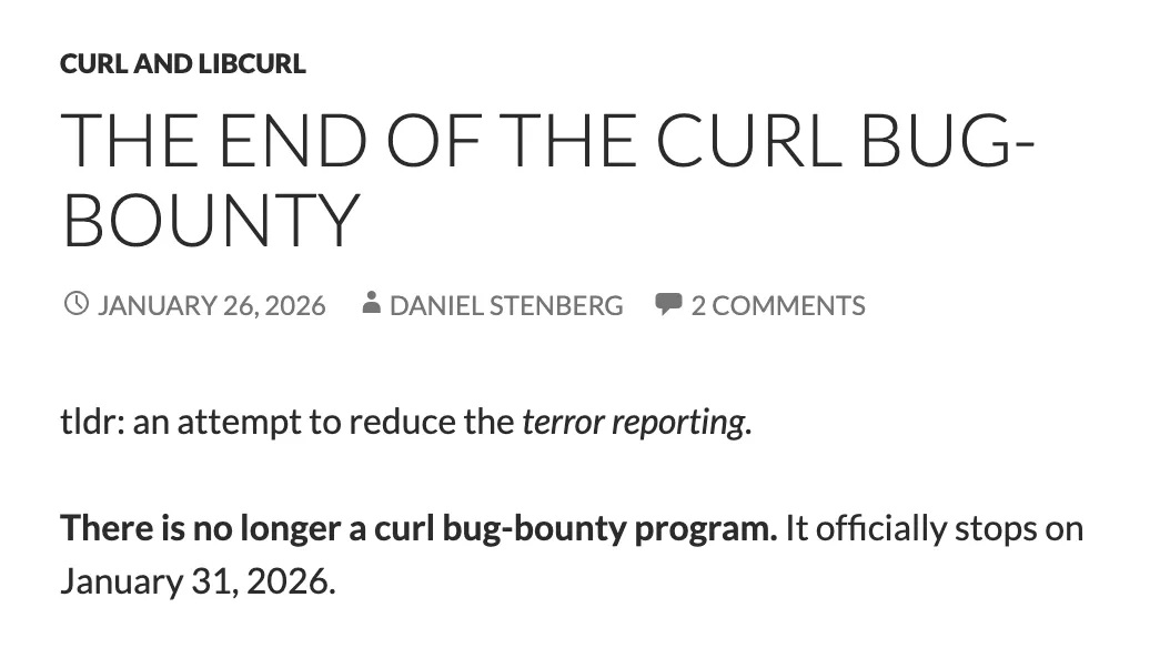 Blog post header from the curl project: “The end of the curl bug-bounty”, January 26 2026, by Daniel Stenberg